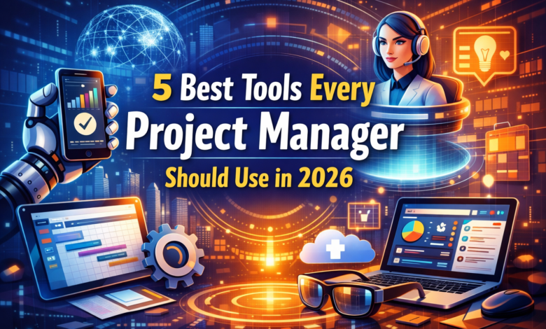 Top tools every project manager should use in 2026.