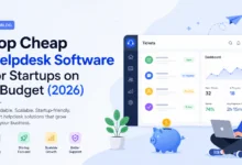 Top Cheap Helpdesk Software for Startups