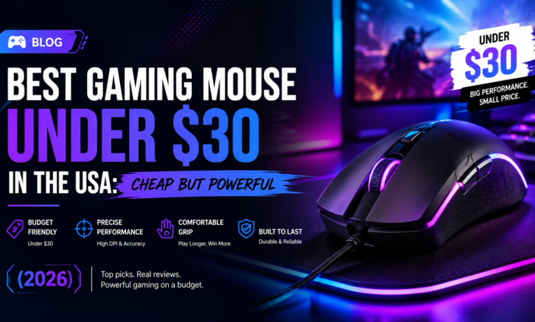 Best Gaming Mouse Under $30 in the USA